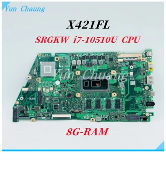 Дънна платка X421FL за Asus VivoBook X421 X421F X421FL X421FP X421FA X421FAY X421FPY дънна Платка на лаптоп с процесор i7-10510U 8 GB оперативна памет