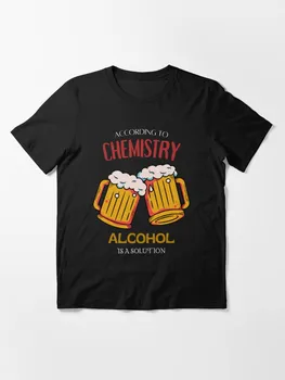 Мъжки Тениски According_to_chemistry_alcohol_is_a_solution_sarcastic_college_student Семейни Тениски за родители и деца, За момичета, момчета, Деца